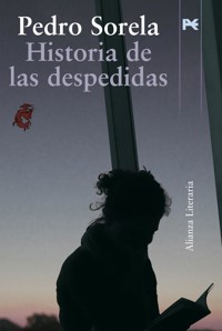 Historia de las despedidas - Pedro Sorela - ebook