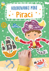 Kolorowanki mini. Piraci - zbiorowa praca - książka