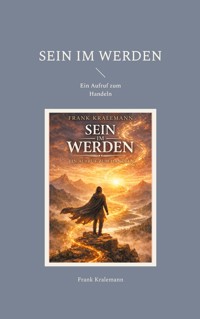 Sein im Werden - Frank Kralemann - ebook