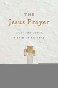 The Jesus Prayer - John Michael Talbot - ebook