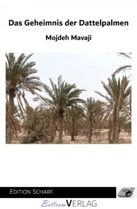 Das Geheimnis der Dattelpalmen - Mojdeh Mavaji - ebook