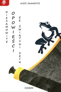 Niesamowite opowieści ze świątyni Seia - Okamoto Kido - książka