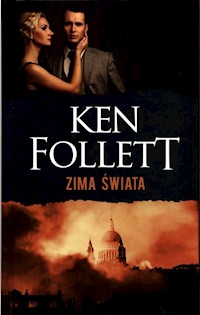 Trylogia Stulecie Tom 2 Zima świata - Ken Follet - książka