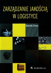 Zarządzanie jakością w logistyce - Zimon Dominik - książka