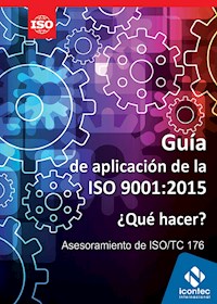 Guía de aplicacion de la ISO 9001:2015 - Icontec Internacional - ebook