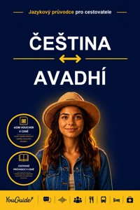 The Language Guide for Travelers - Czech to Awadhi - YouGuide - ebook
