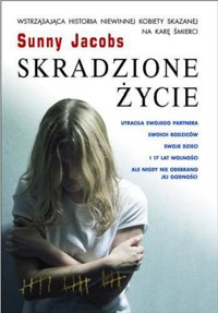 Skradzione życie - Sunny Jacobs - ebook