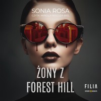 Żony z Forest Hill - Rosa Sonia - ebook + audiobook + książka