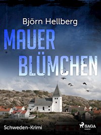 Mauerblümchen - Schweden-Krimi - Björn Hellberg - ebook