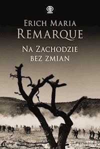 Na Zachodzie bez zmian - Erich Maria Remarque - ebook + audiobook + książka