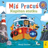 Miś Pracuś Kapitan statku - Davies Benji - książka