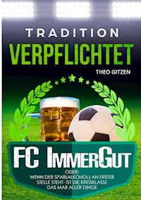 Der FC ImmerGut - Theo Gitzen - ebook