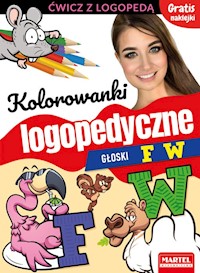 Kolorowanki logopedyczne Głoski F W z naklejkami - Małecka Magdalena, Wiatrowska Agnieszka - książka