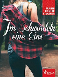 Im Schwindeln eine Eins - Marie Louise Fischer - ebook