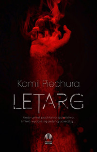 Letarg - Kamil Piechura - ebook + audiobook + książka