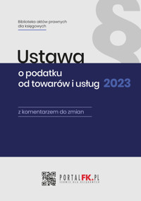 Ustawa o podatku od towarów i usług 2023 - Tomasz Krywan - ebook + książka