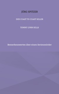 Der Coast To Coast Killer - Jörg Spitzer - ebook