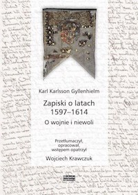 Zapiski o latach 1597-1614 - Gyllenhielm Karl Karlsson - książka