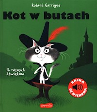 Kot w butach Bajka dźwiękowa - Garrigue Roland - książka