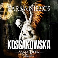Żarna niebios - Maja Lidia Kossakowska - ebook + audiobook