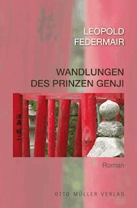 Wandlungen des Prinzen Genji - Leopold Federmair - ebook