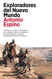 Exploradores del Nuevo Mundo - Antonio Espino - ebook