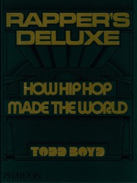 Rappers Deluxe - Boyd Todd - książka