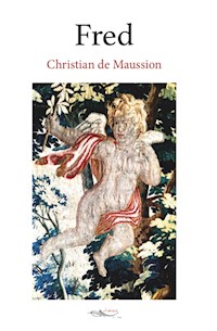 FRED - Christian de Maussion - ebook