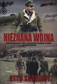 Nieznana wojna - Skorzeny Otto - ebook + książka