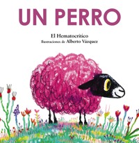 Un perro - El Hematocrítico - ebook