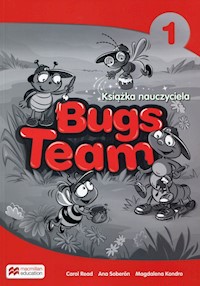 Bugs Team 1 Książka nauczyciela - Read Carol, Soberon Ana, Kondro Magdalena - książka