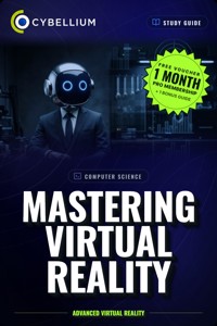 Mastering Virtual Reality - Cybellium - ebook