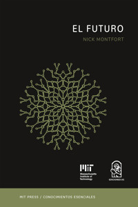 El futuro - Montfort Nick - ebook