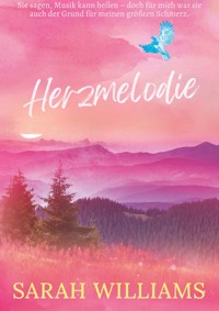 Herzmelodie - Sarah Williams - ebook