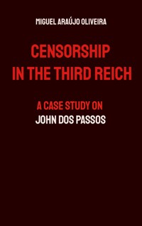 Censorship in the Third Reich - Miguel Araújo Oliveira - ebook