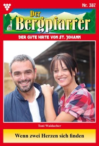 Wenn zwei Herzen sich finden - Toni Waidacher - ebook