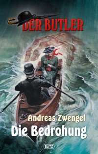 Der Butler 06: Die Bedrohung - Andreas Zwengel - ebook