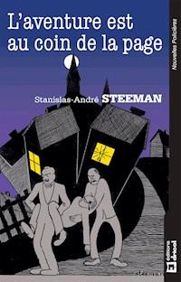 L'aventure est au coin de la page - Stanislas-André Steeman - ebook