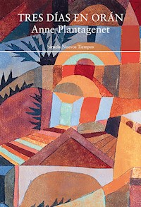 Tres días en Orán - Anne Plantagenet - ebook