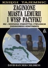 Zaginione miasta Lemurii i wysp Pacyfiku - David Hatcher Childress - ebook