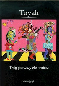 Twój pierwszy elementarz - Toyah - książka