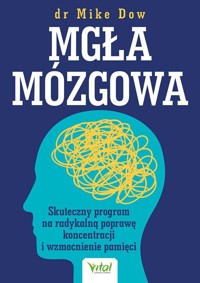 Mgła mózgowa - Mike Dow - książka