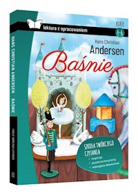 Baśnie Andersen Krótkie opracowanie Klasy 4-6 - Andersen Hans Christian - książka