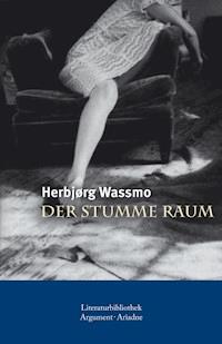 Der stumme Raum - Herbjørg Wassmo - ebook