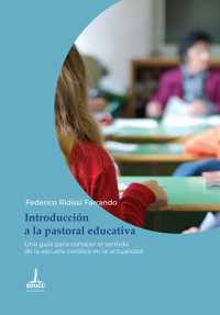 Introducción a la pastoral educativa - Federico Ridissi Farrando - ebook