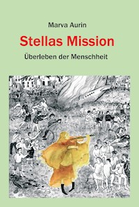 Stellas Mission - Marva Aurin - ebook