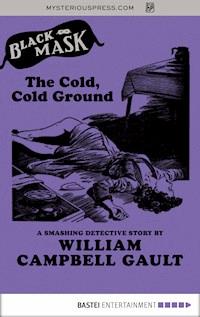 The Cold, Cold Ground - William Campbell Gault - ebook