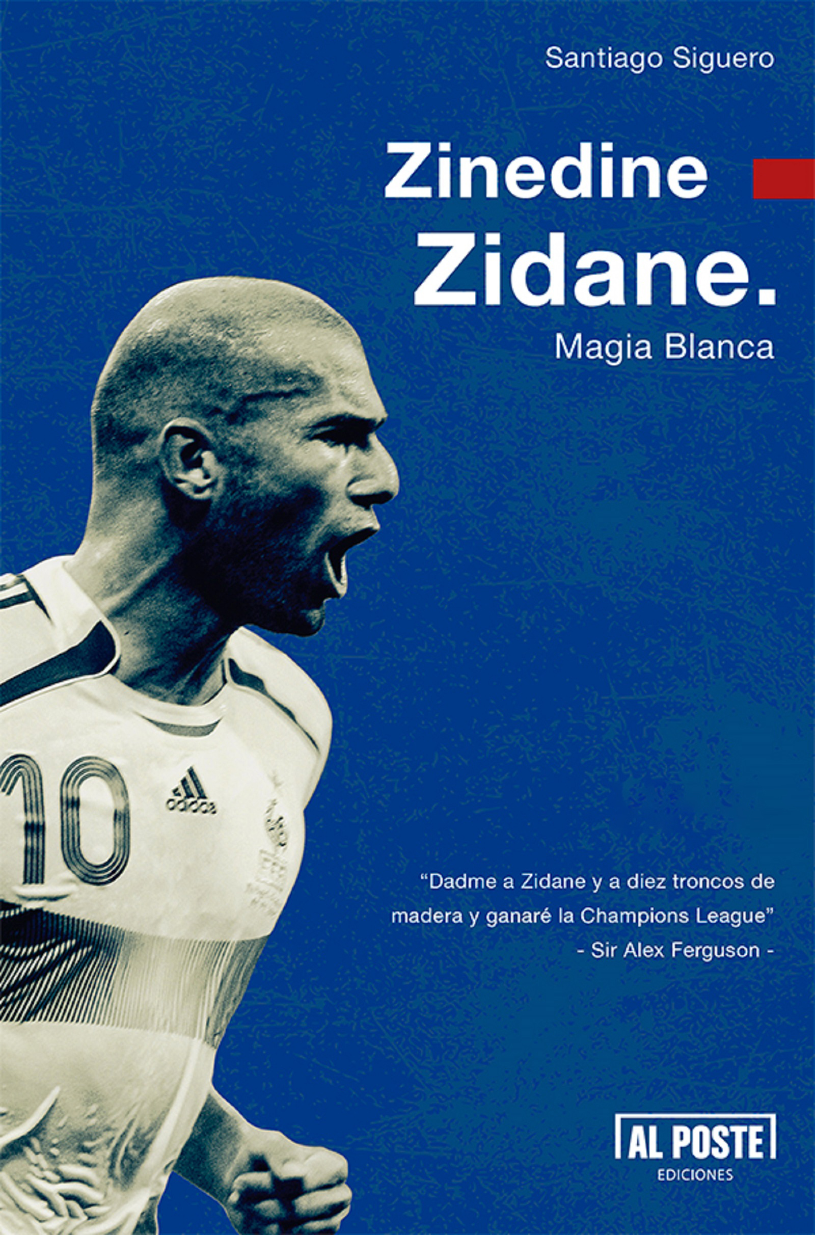 Zinedine Zidane - Siguero Santiago - ebook