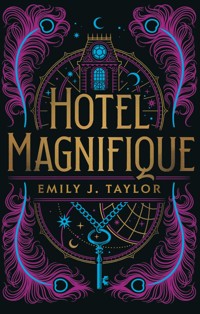 Hotel Magnifique - Emily J. Taylor - ebook
