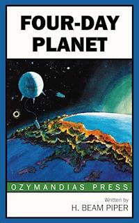 Four-Day Planet - H. Beam Piper - ebook